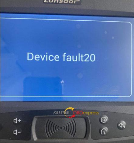 solved lonsdor k518ise device fault 20 issue 1 - Solved: Lonsdor K518ISE "Device Fault 20" Issue - Solved Lonsdor K518ISE Device Fault 20 Issue