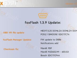 Foxflash V1.3.9 Update OBD VR File MED17,DCM6.2X,PCR2.1,SIMOS18.1 EDC17C74